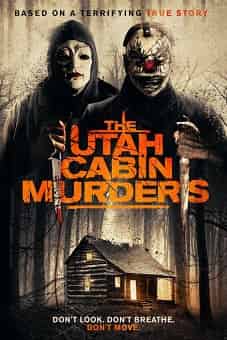 The Utah Cabin Murders 2019