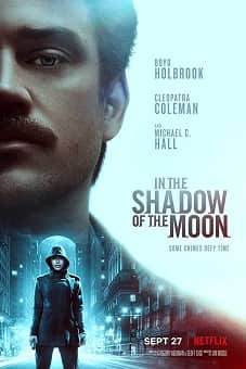 In the Shadow of the Moon 2019flixtor