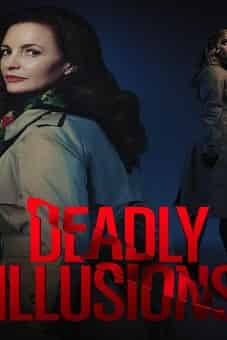 Deadly Illusions 2021flixtor