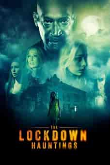 The Lockdown Hauntings 2021flixtor