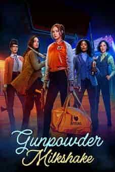 Gunpowder Milkshake 2021flixtor