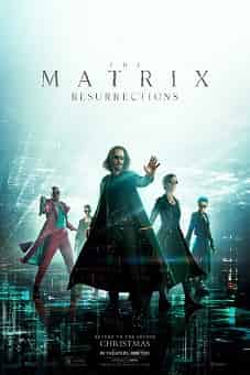 The Matrix Resurrections 2021