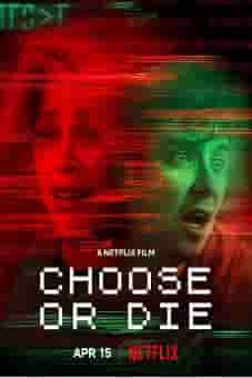 Choose or Die 2022flixtor