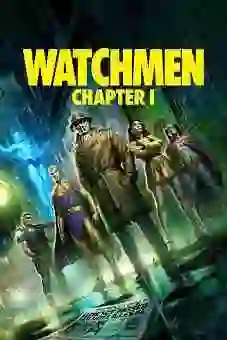 Watchmen: Chapter I 2024flixtor