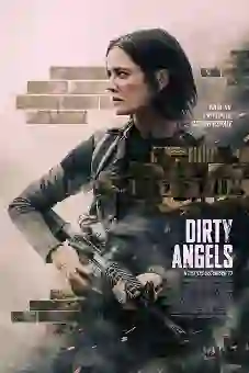 Dirty Angels 2024flixtor