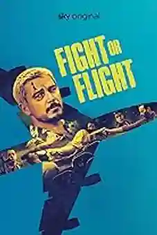 Fight or Flight 2025flixtor