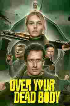 Over Your Dead Body 2026flixtor